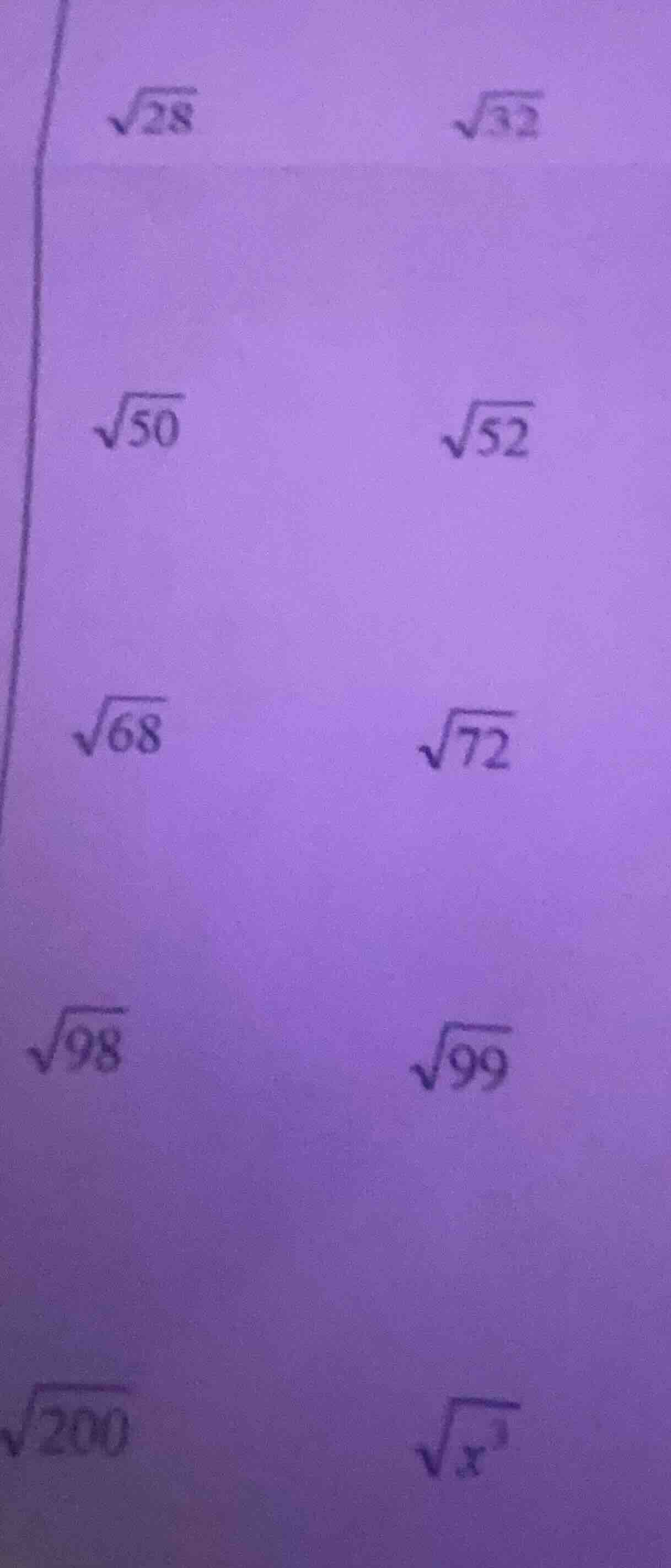$\\sqrt{28}$ $\\sqrt{32}$ $\\sqrt{50}$ $\\sqrt{52}$ $\\sqrt{68}$ $\\sqr…