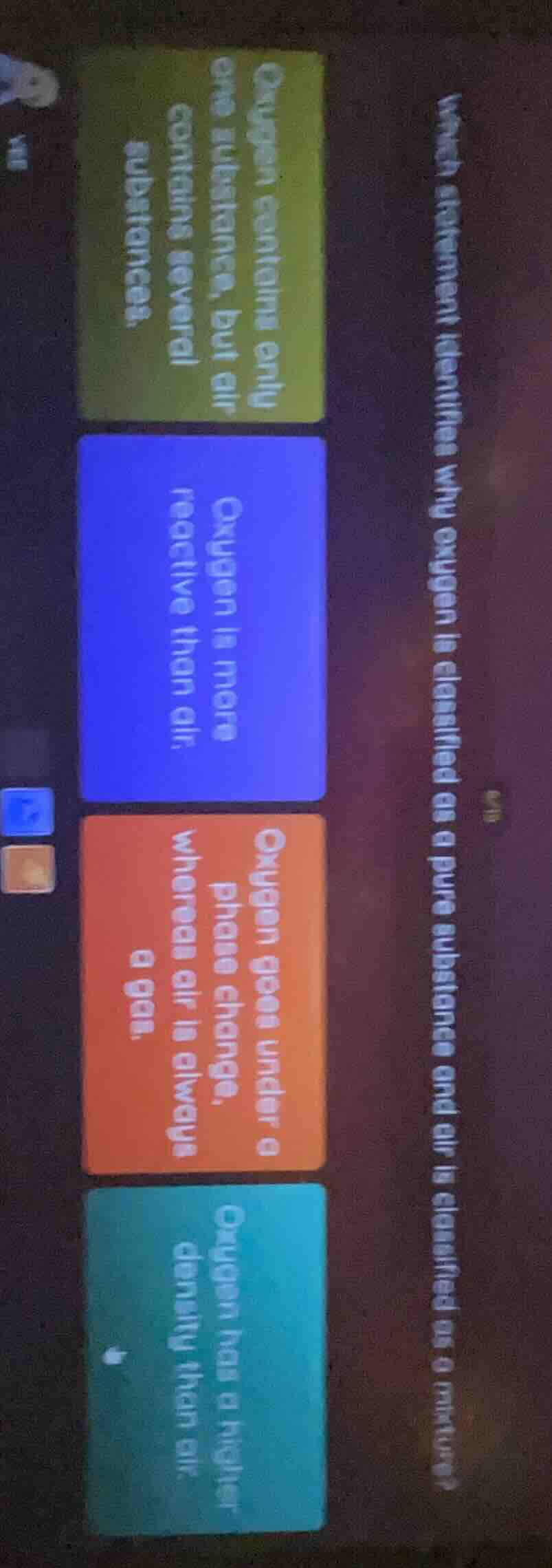 which statement identifies why oxygen is classified as a pure substance…