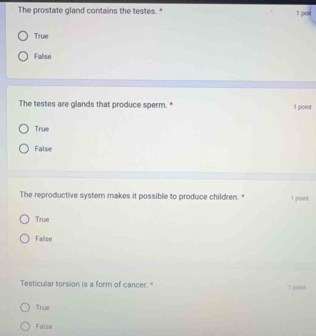 the prostate gland contains the testes. * 1 point true false the testes…