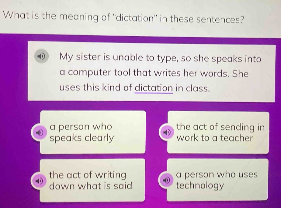 what is the meaning of \dictation\ in these sentences? my sister is una…