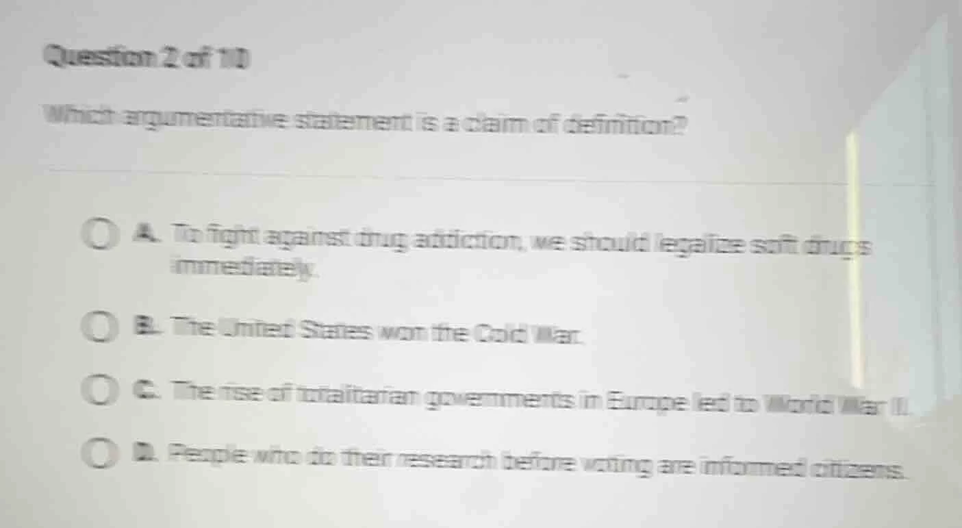 question 2 of 10 which argumentative statement is a claim of definition…