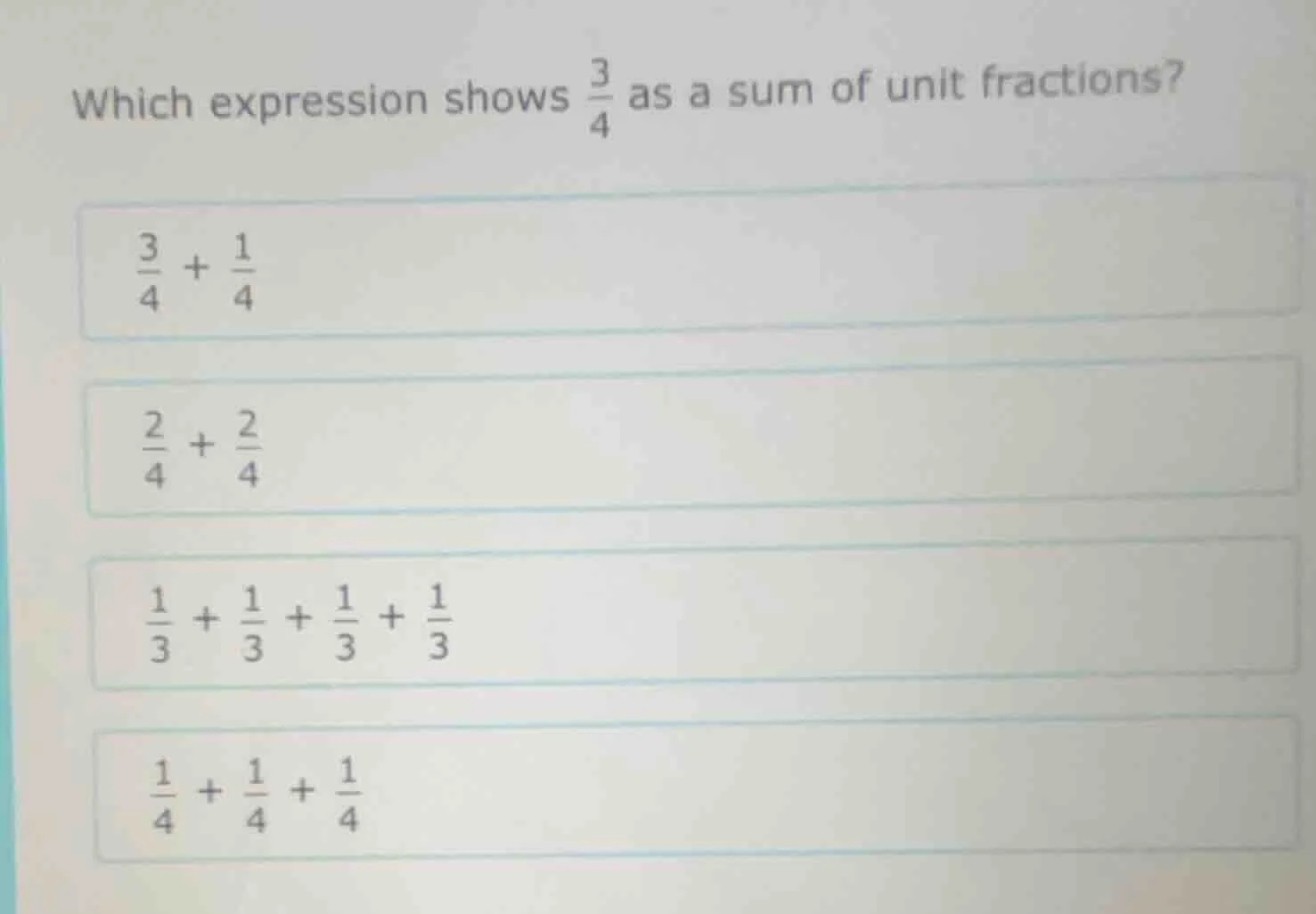 which expression shows $\frac{3}{4}$ as a sum of unit fractions? $\frac…