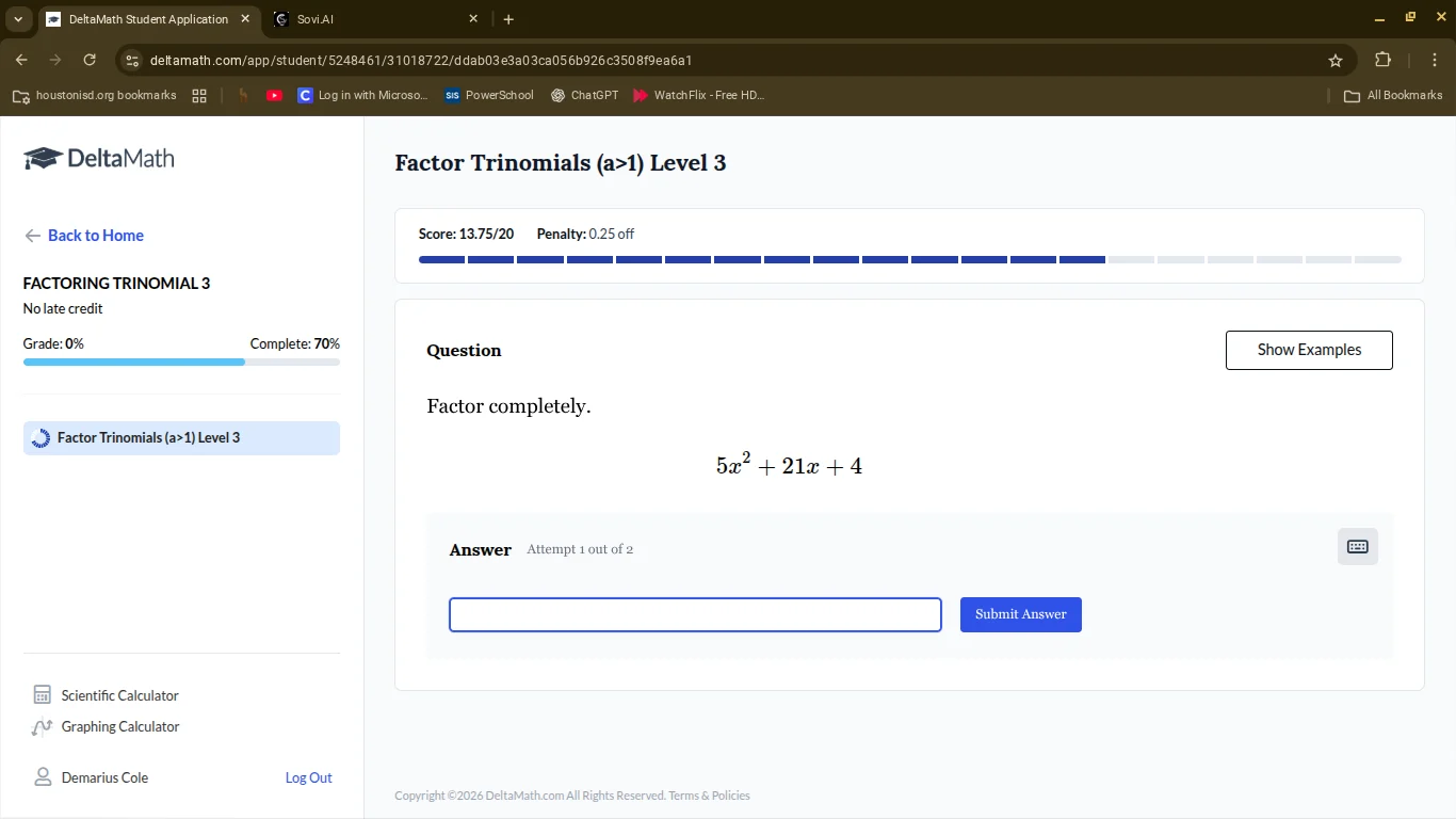 factor trinomials (a>1) level 3 score: 13.75/20 penalty: 0.25 off quest…