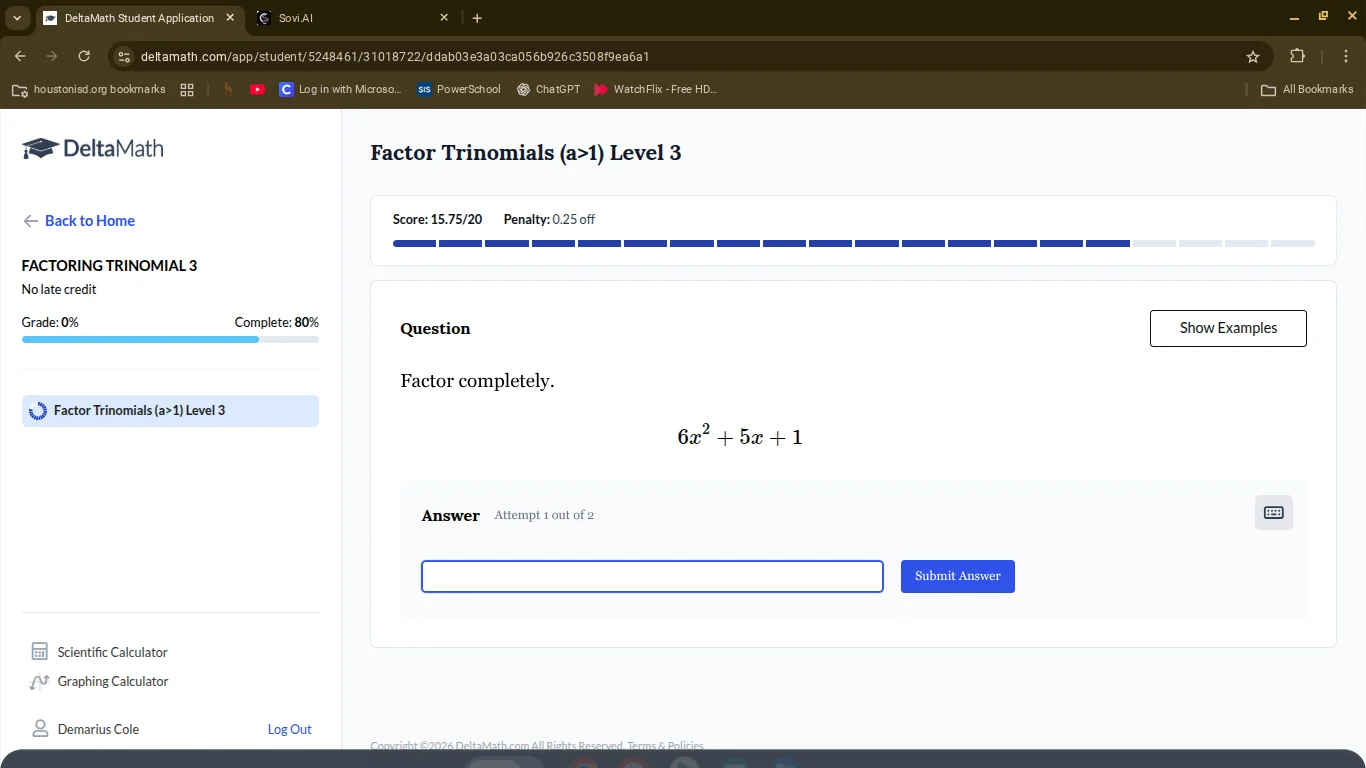factor trinomials (a>1) level 3 score: 15.75/20 penalty: 0.25 off quest…