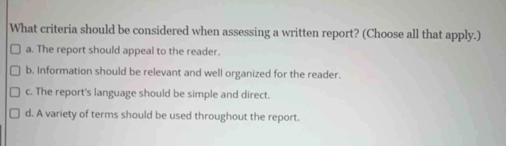 what criteria should be considered when assessing a written report? (ch…
