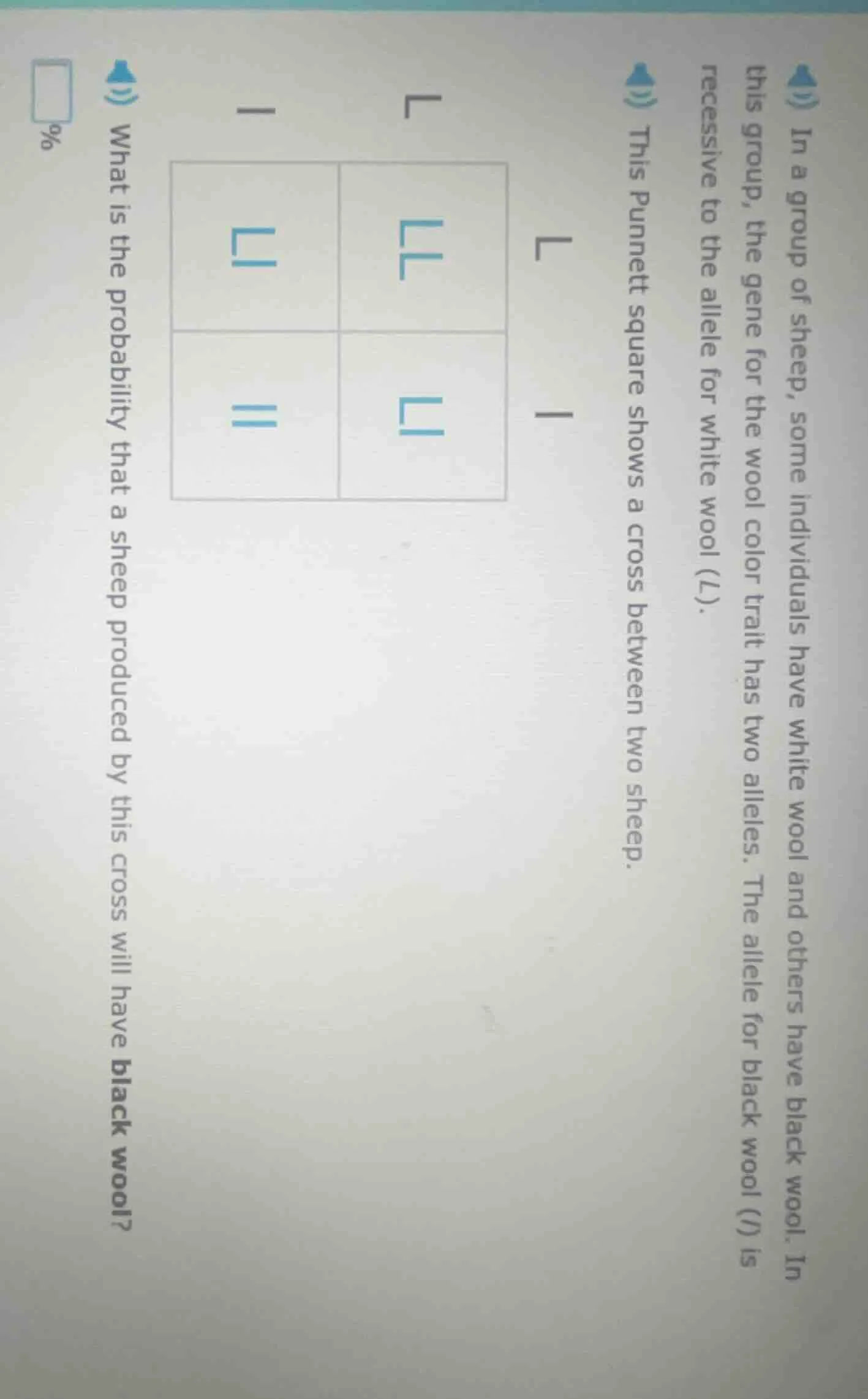 in a group of sheep, some individuals have white wool and others have b…