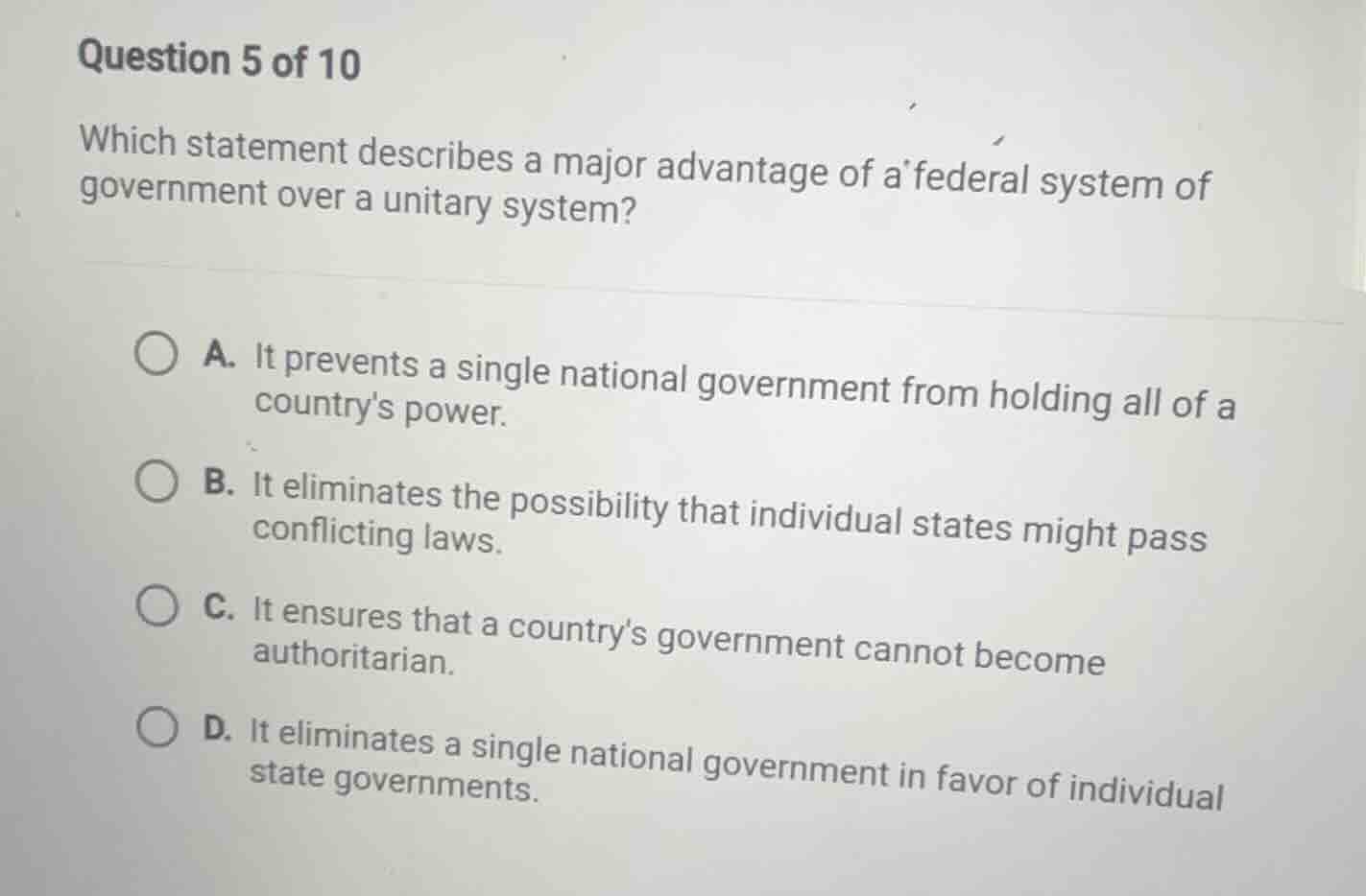 question 5 of 10 which statement describes a major advantage of a feder…