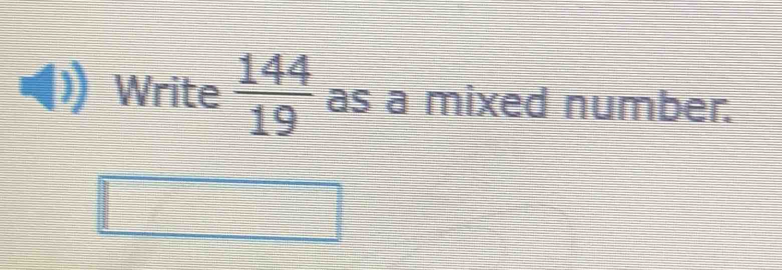 write \\(\\frac{144}{19}\\) as a mixed number.