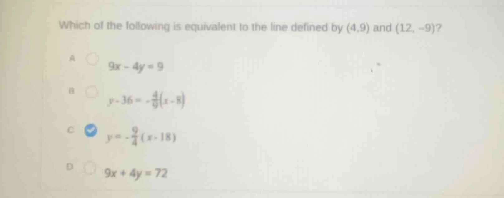 which of the following is equivalent to the line defined by (4,9) and (…