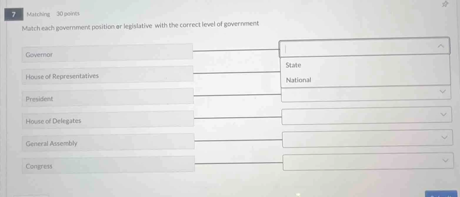7 matching 30 points match each government position or legislative with…