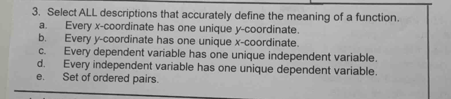 3. select all descriptions that accurately define the meaning of a func…