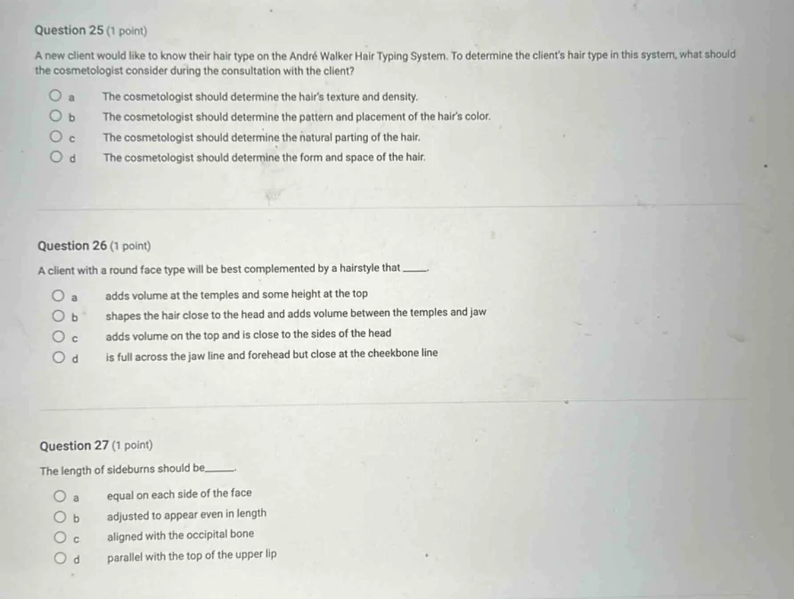 question 25 (1 point) a new client would like to know their hair type o…