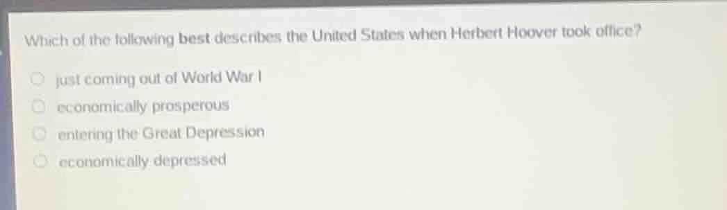 which of the following best describes the united states when herbert ho…