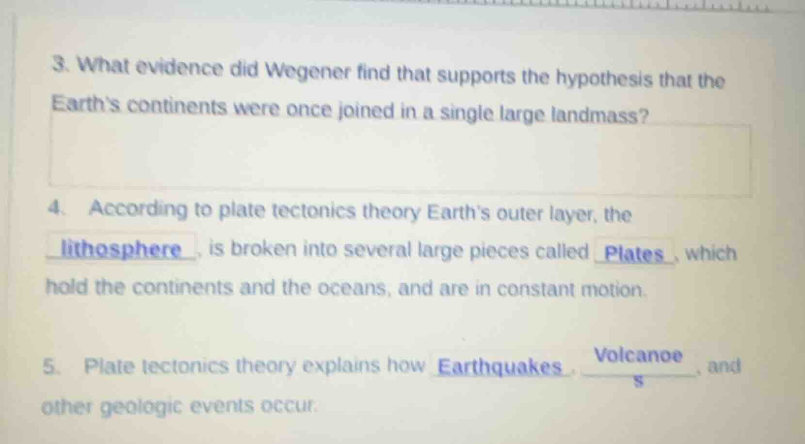 3. what evidence did wegener find that supports the hypothesis that the…