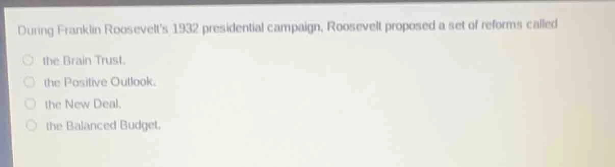 during franklin roosevelts 1932 presidential campaign, roosevelt propos…