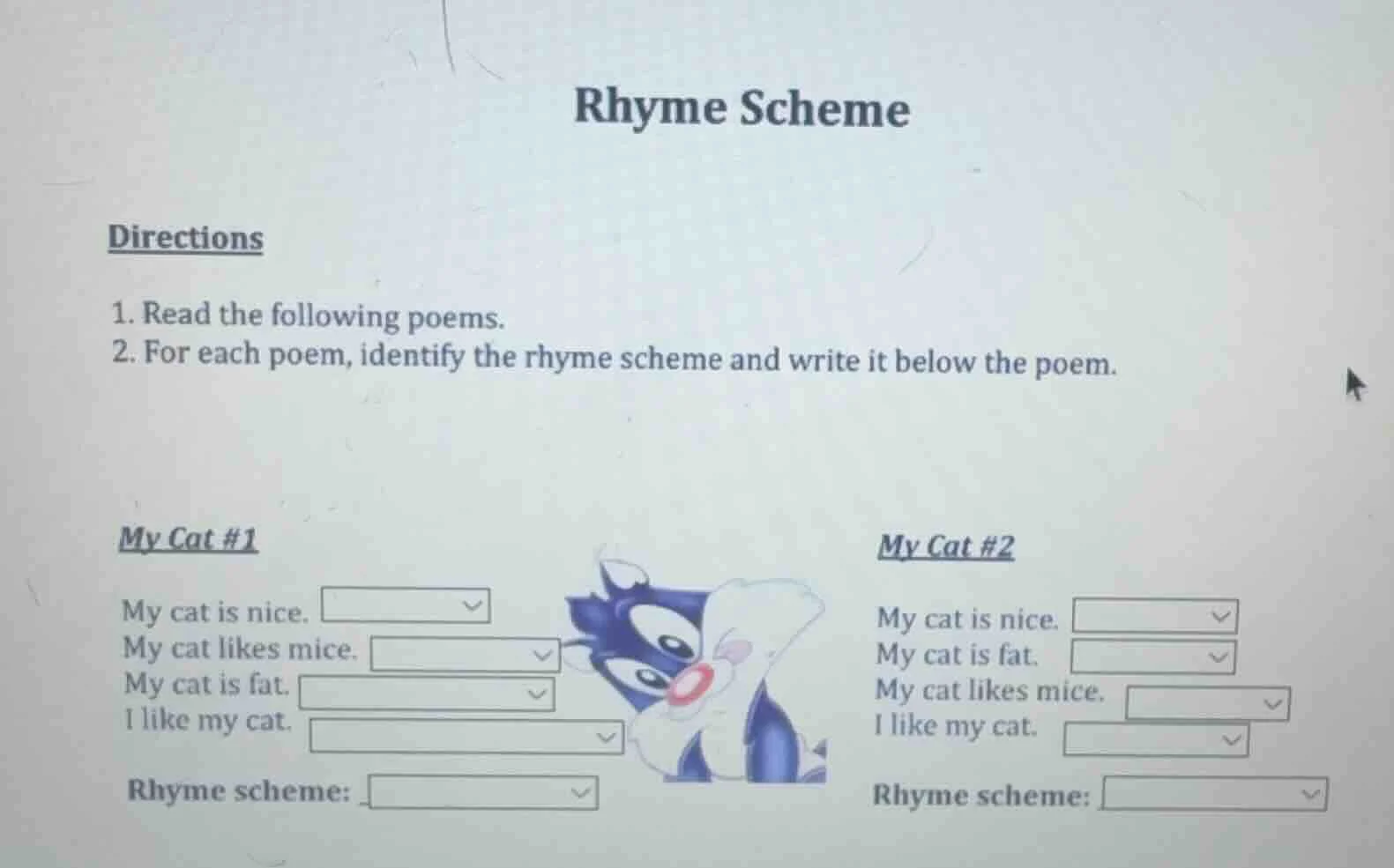 rhyme scheme directions 1. read the following poems. 2. for each poem, …