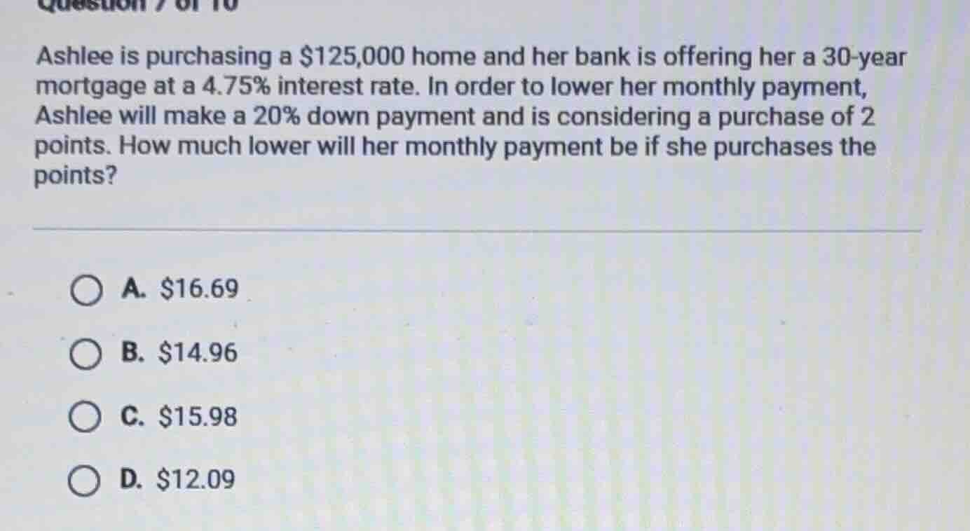 ashlee is purchasing a $125,000 home and her bank is offering her a 30-…