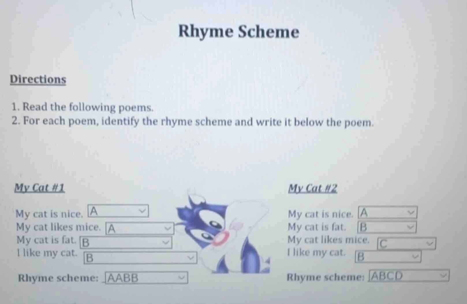 rhyme scheme directions 1. read the following poems. 2. for each poem, …