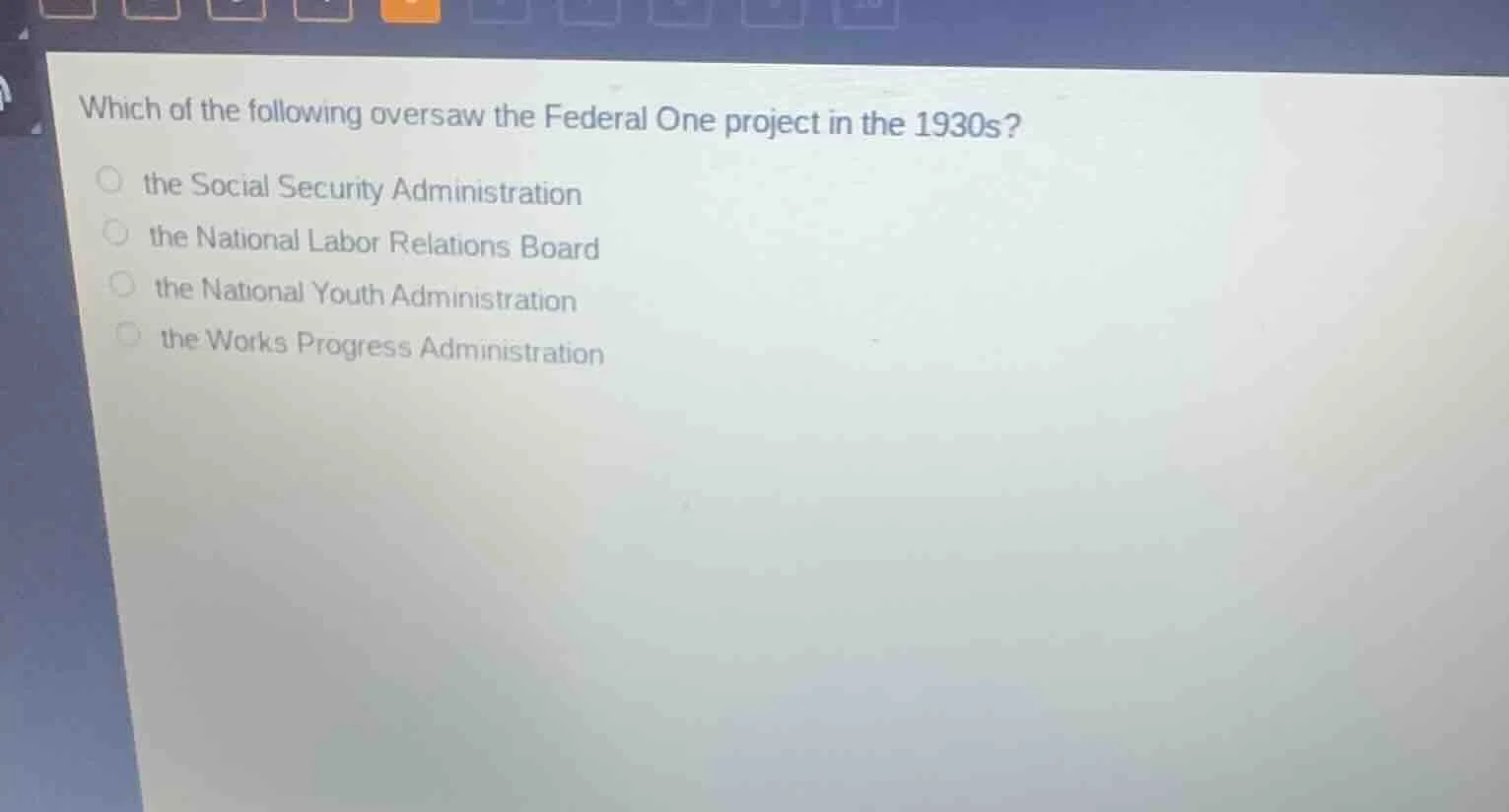 which of the following oversaw the federal one project in the 1930s? th…