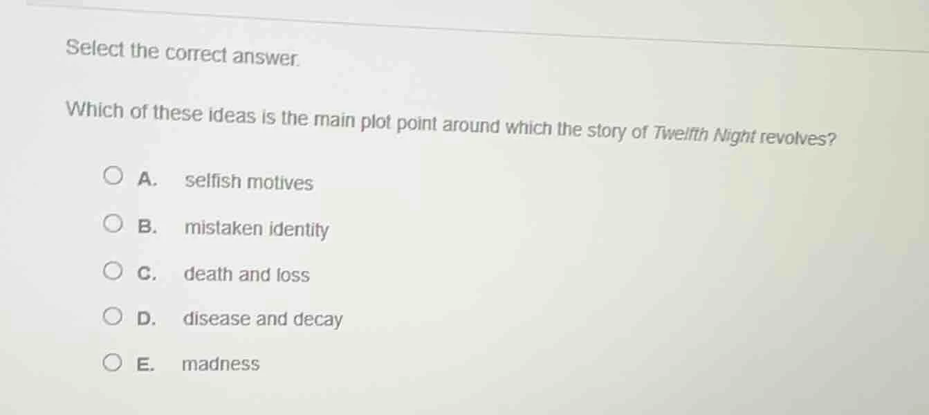 select the correct answer. which of these ideas is the main plot point …