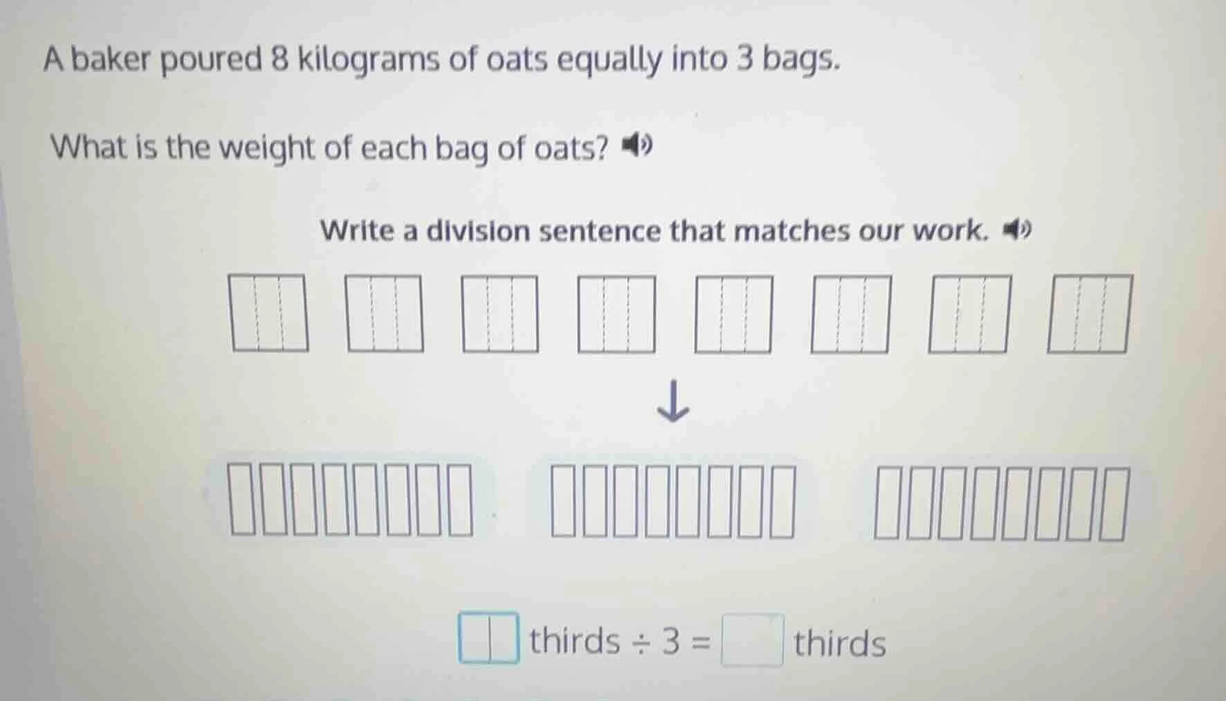 a baker poured 8 kilograms of oats equally into 3 bags. what is the wei…
