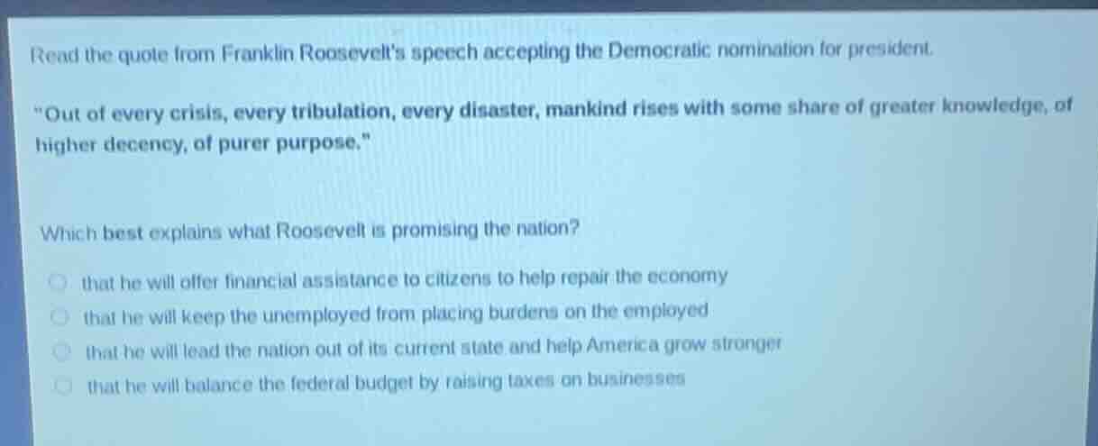 read the quote from franklin roosevelts speech accepting the democratic…