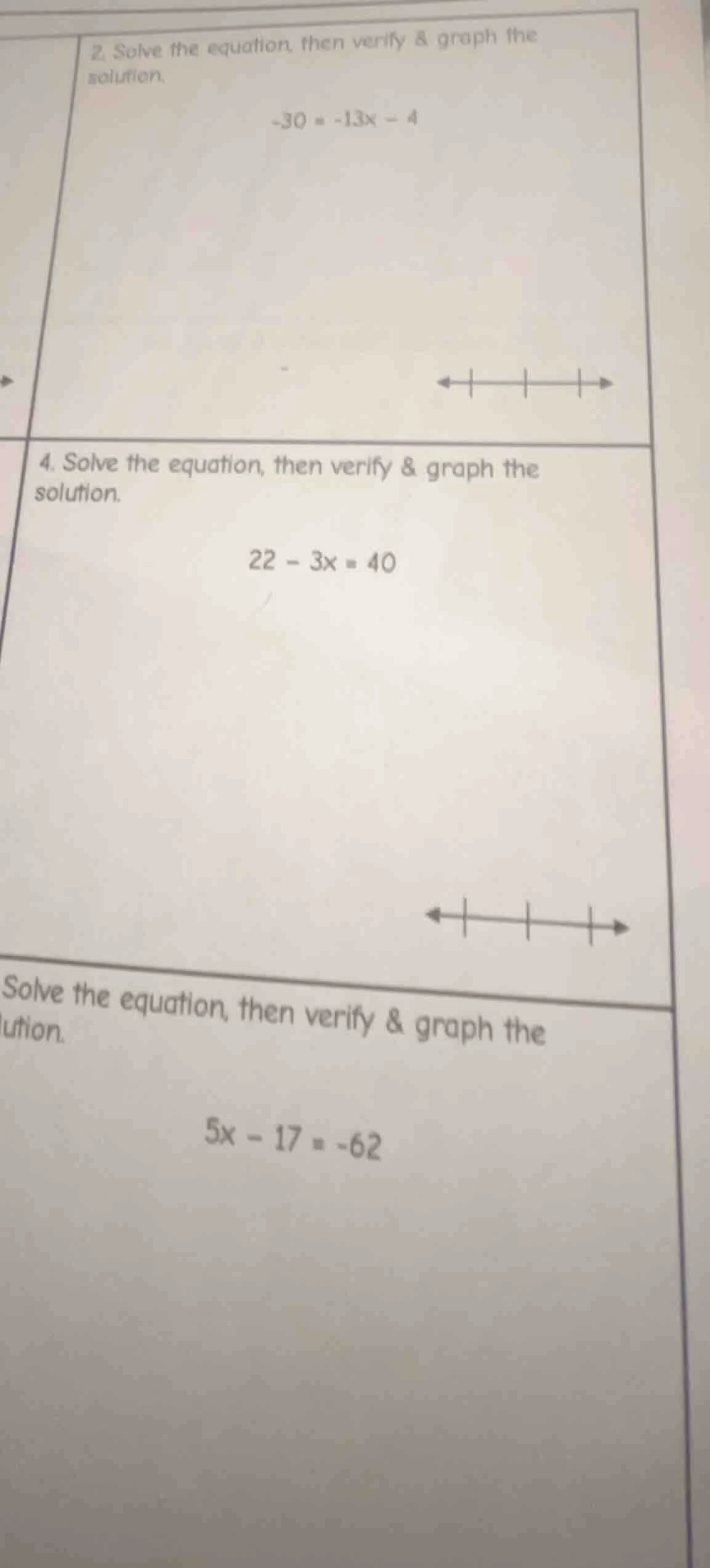 2. solve the equation, then verify & graph the solution. -30 = -13x - 4…