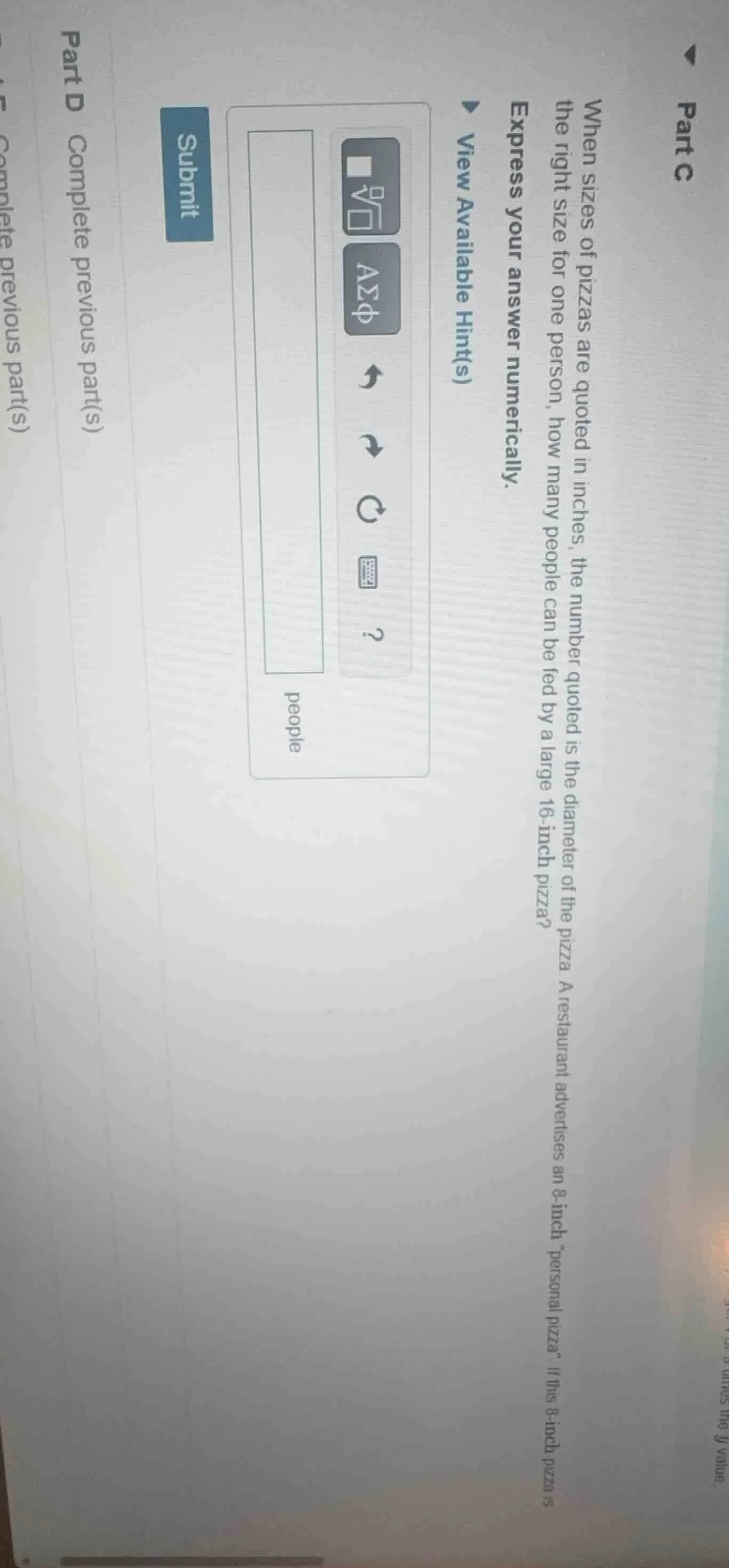 when sizes of pizzas are quoted in inches, the number quoted is the dia…