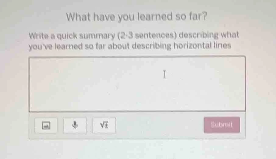what have you learned so far? write a quick summary (2-3 sentences) des…