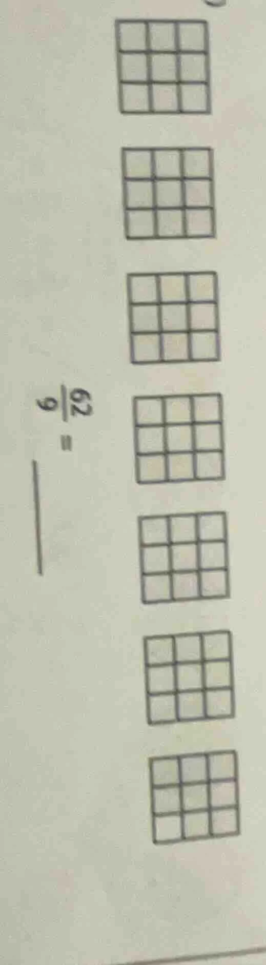 $\\frac{62}{9}$ = \\underline{qquad}