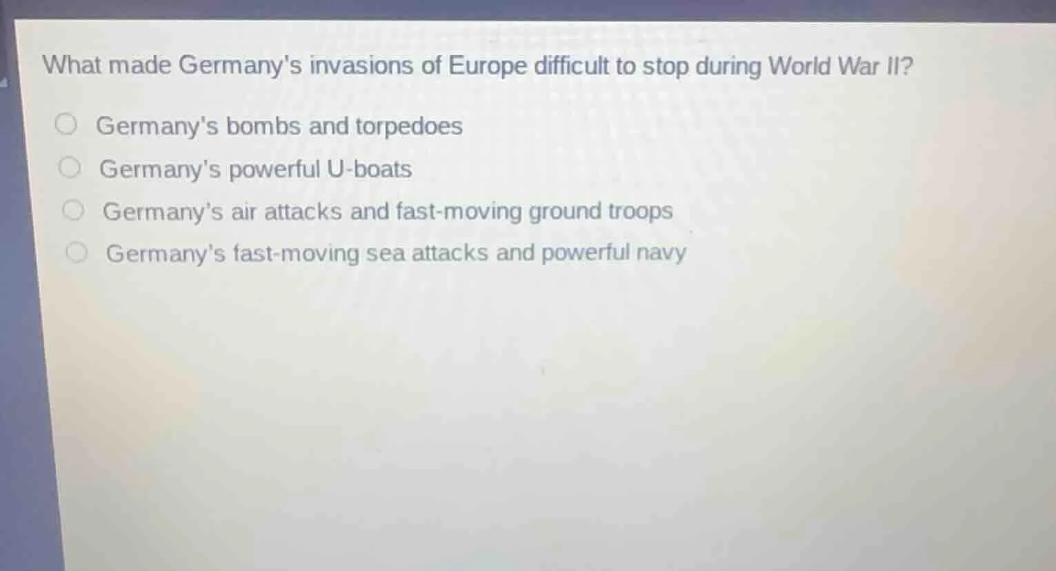 what made germanys invasions of europe difficult to stop during world w…