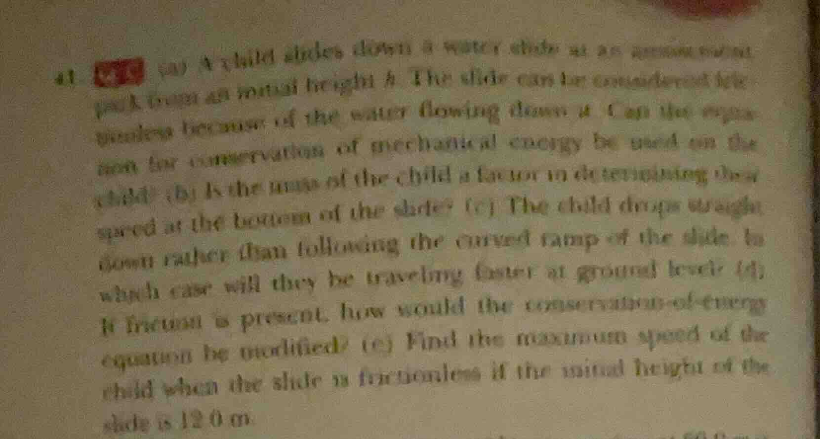 41 (a) a child slides down a water slide at an amusement park from an i…