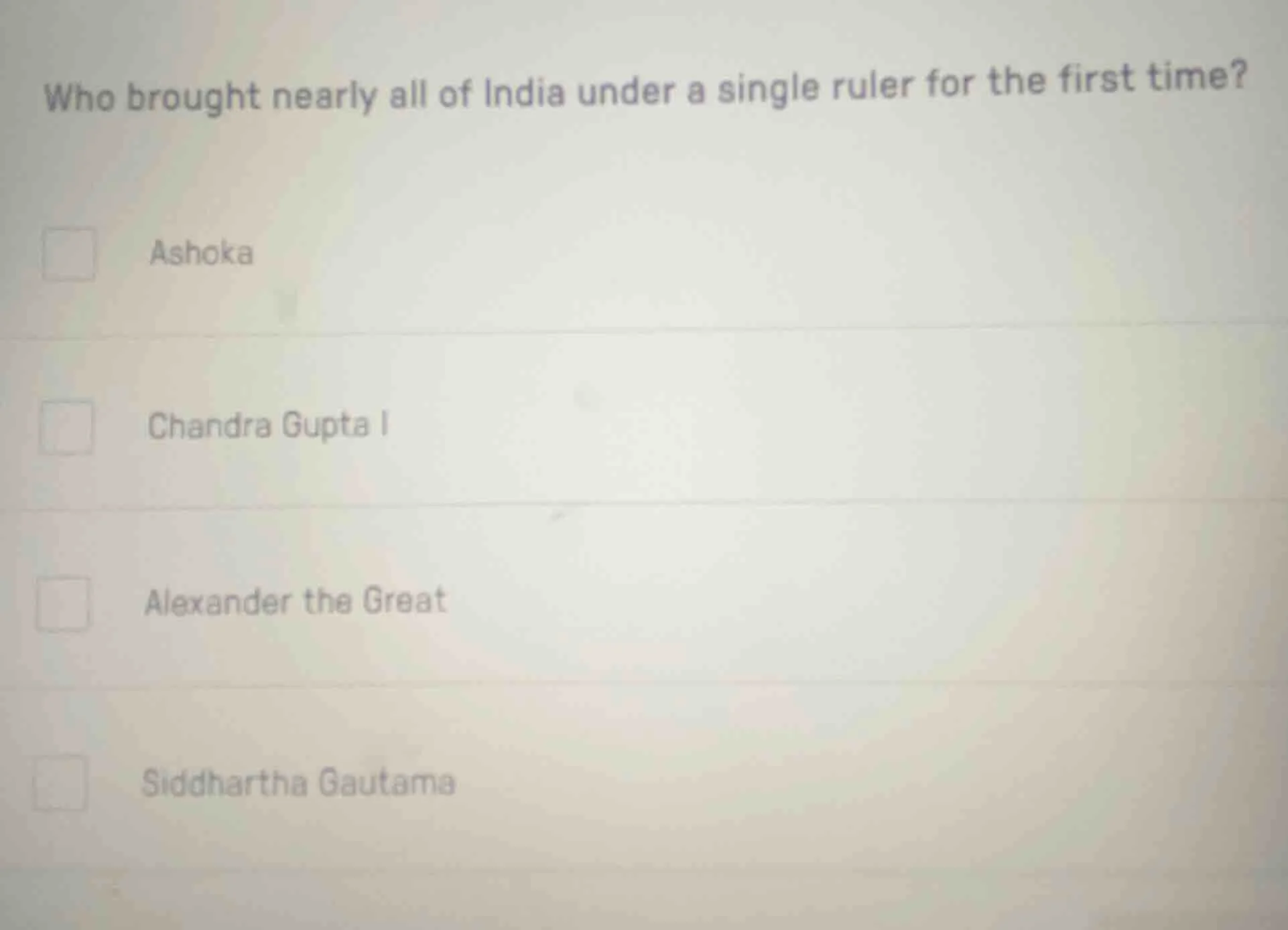 who brought nearly all of india under a single ruler for the first time…