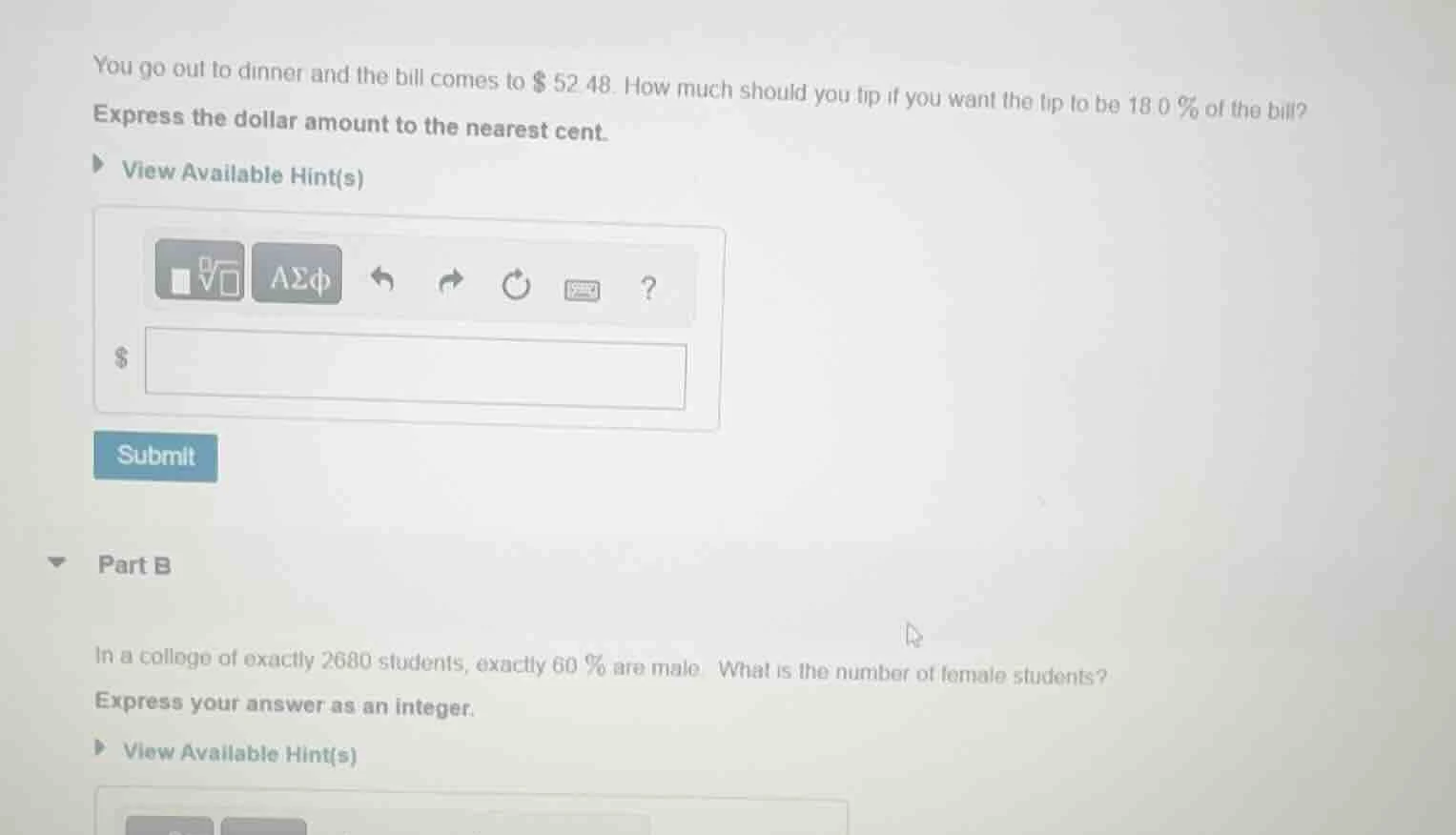 you go out to dinner and the bill comes to $52.48. how much should you …