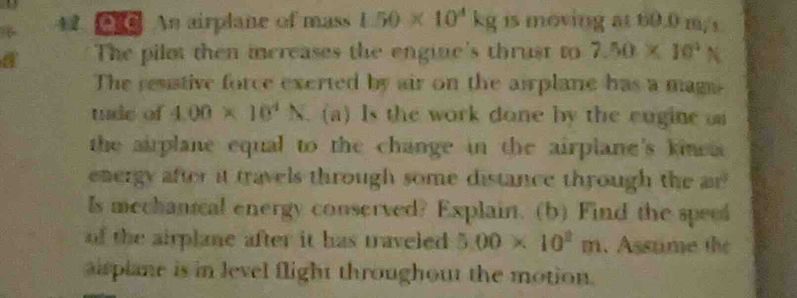 42 qc an airplane of mass 1.50 × 10⁴ kg is moving at 60.0 m/s. the pilo…