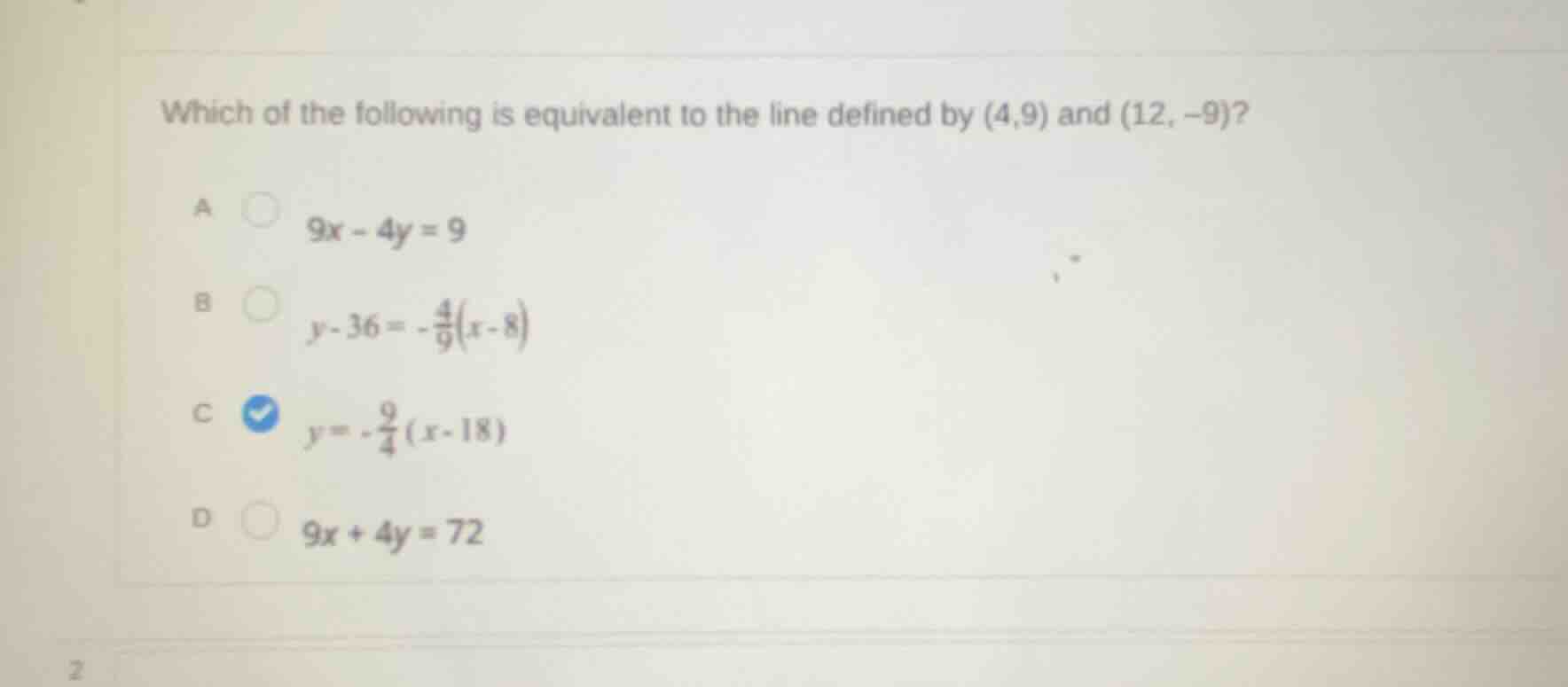 which of the following is equivalent to the line defined by (4,9) and (…