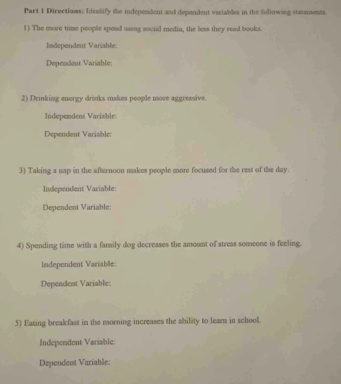 part 1 directions: identify the independent and dependent variables in …