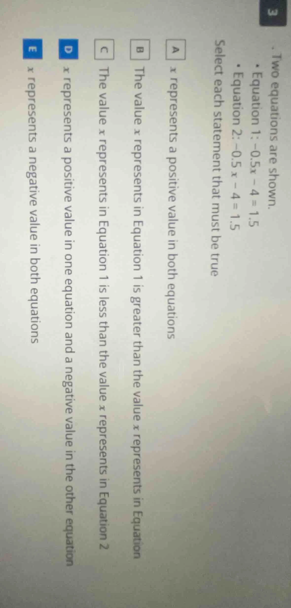 two equations are shown. - equation 1: $-0.5x - 4 = 1.5$ - equation 2: …