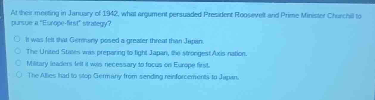 at their meeting in january of 1942, what argument persuaded president …
