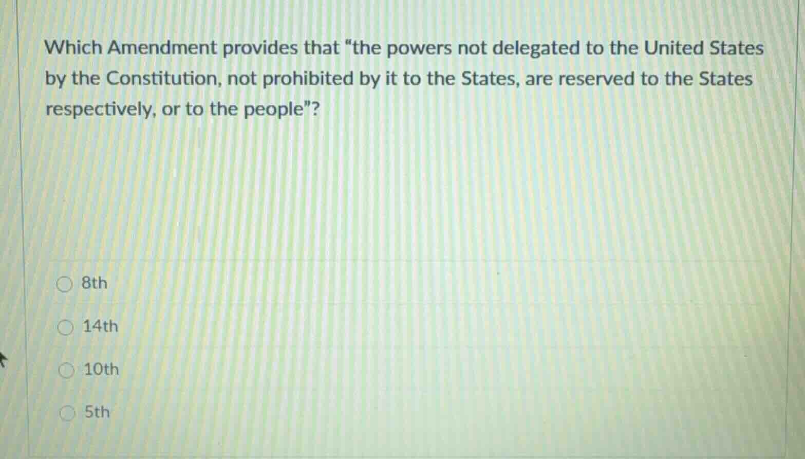 which amendment provides that \the powers not delegated to the united s…