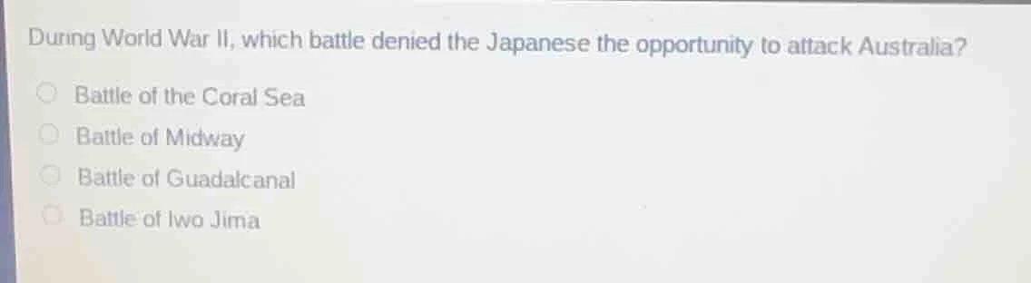 during world war ii, which battle denied the japanese the opportunity t…