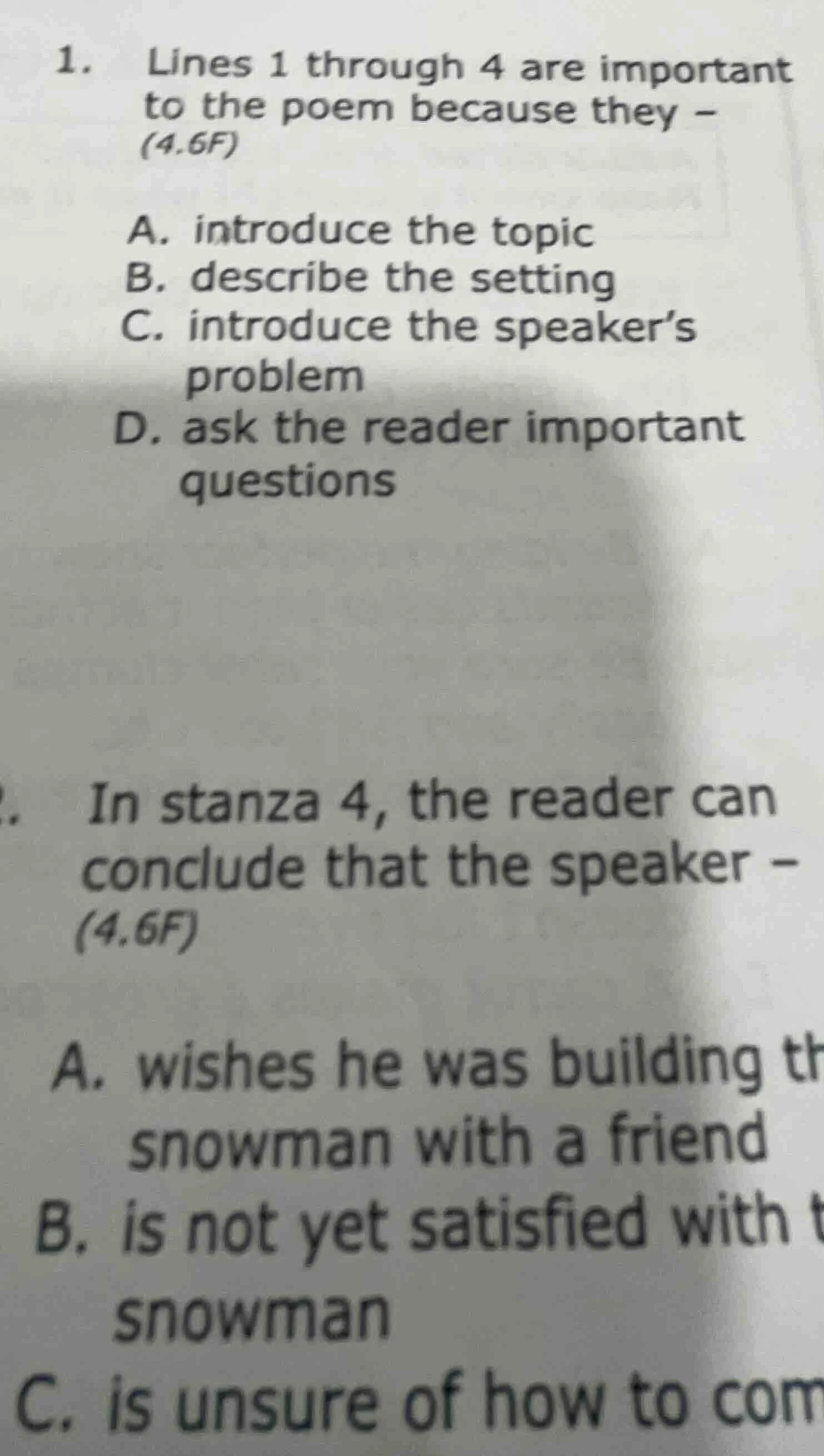 1. lines 1 through 4 are important to the poem because they – (4.6f) a.…
