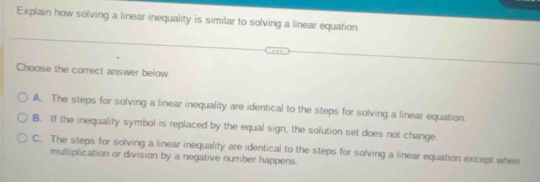 explain how solving a linear inequality is similar to solving a linear …