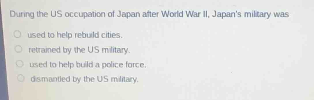 during the us occupation of japan after world war ii, japans military w…