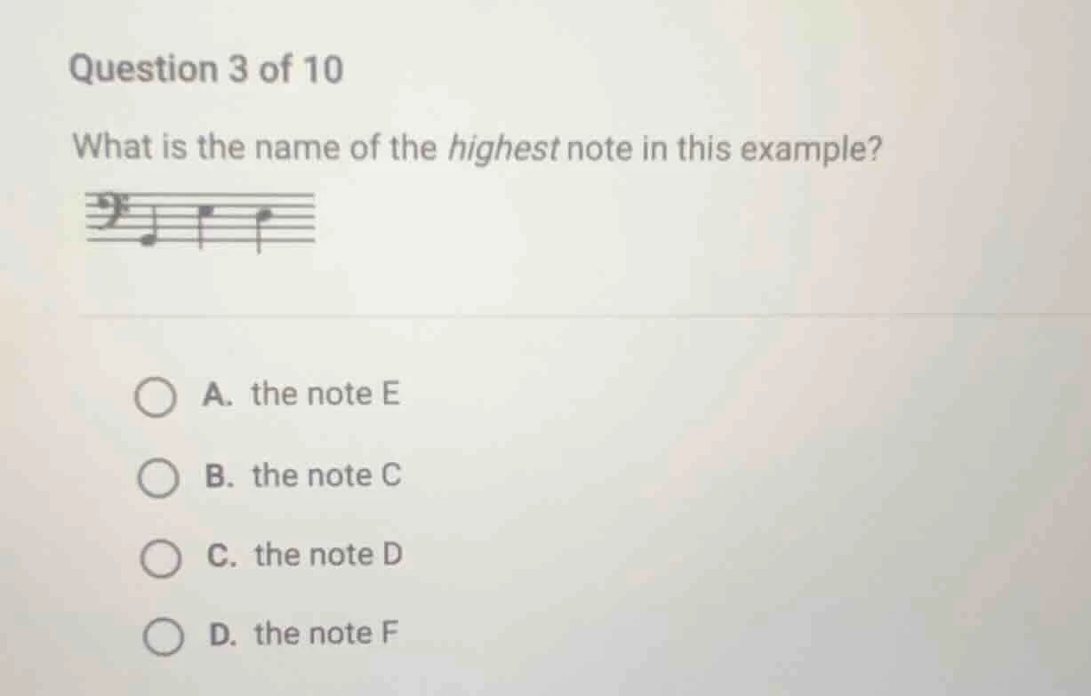 question 3 of 10 what is the name of the highest note in this example? …