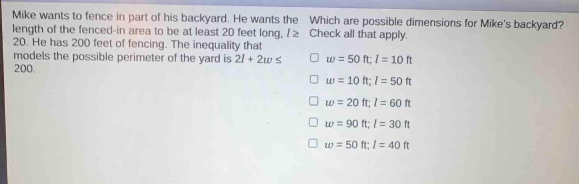 mike wants to fence in part of his backyard. he wants the length of the…
