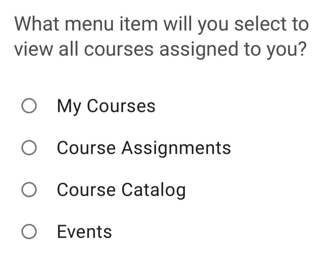 what menu item will you select to view all courses assigned to you? ○ m…