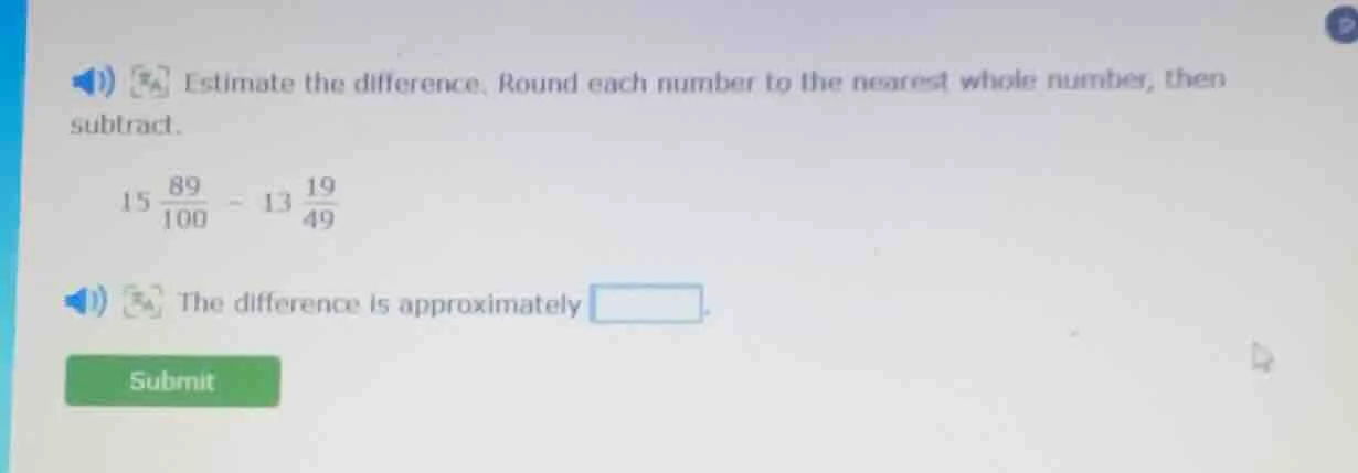 1) estimate the difference. round each number to the nearest whole numb…