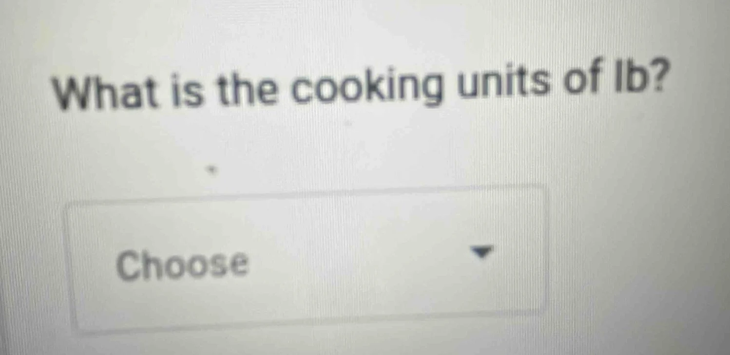 what is the cooking units of lb?