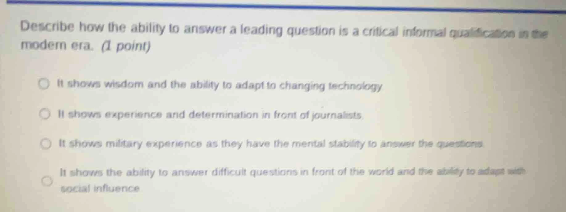 describe how the ability to answer a leading question is a critical inf…
